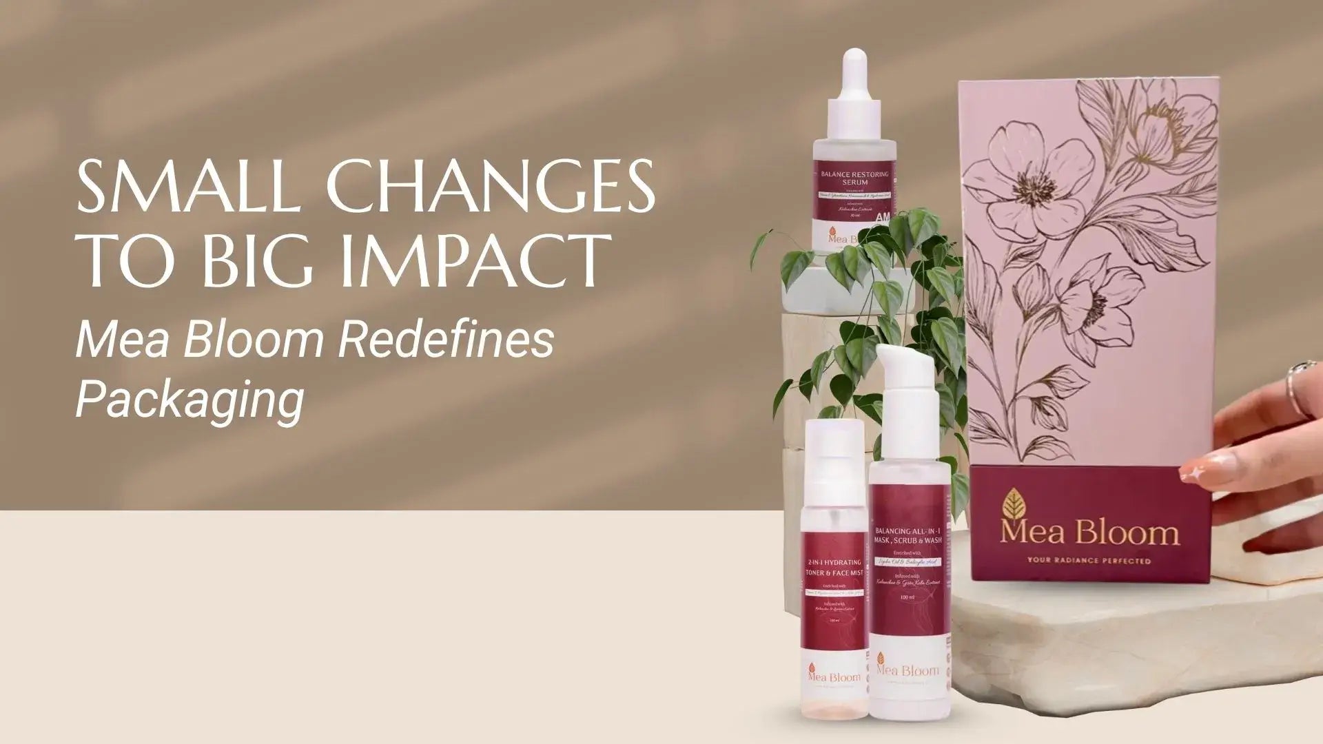 Small Changes, Big Impact: How Mea Bloom is Redefining Packaging in Skincare